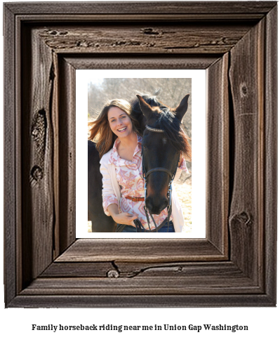 family horseback riding near me in Union Gap, Washington